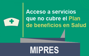 Texto, Mipres que significa mi prescripción, acceso a servicios que no cubre el plan de beneficios de salud.